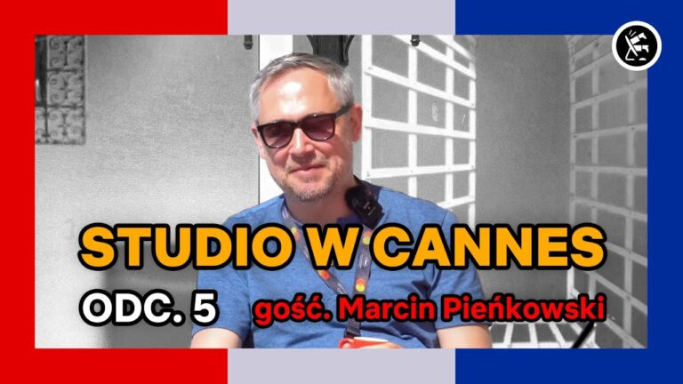 Immersyjnie na Styk | (gościnnie Marcin Pieńkowski) odc. 5 | Cannes 2024