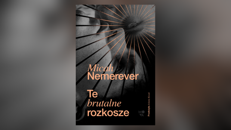 „Te brutalne rozkosze” – omówienie książki
