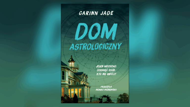 „Dom astrologiczny” – omówienie książki