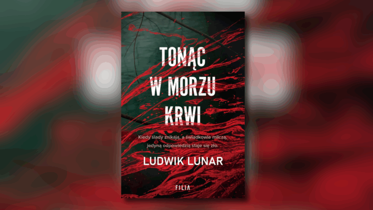 „Tonąc w morzu krwi” – omówienie książki